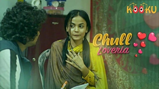 Chull Loveria EP2 Hot Hindi Kooku Web Series