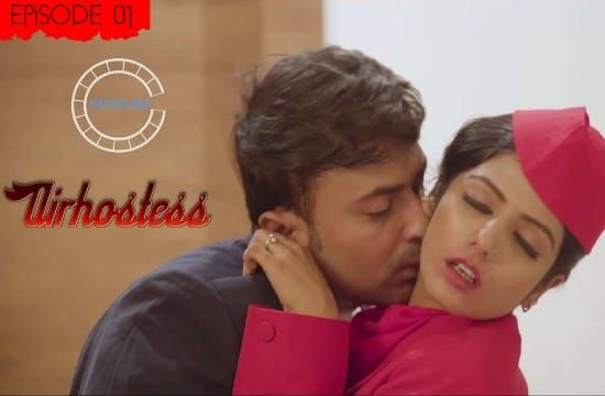 Air Hostess S01 E01 Unrated Hindi Hot Web Series NueFliks