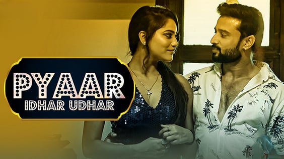 Pyaar Idhar Udhar EP1 Hot Hindi Voovi Web Series