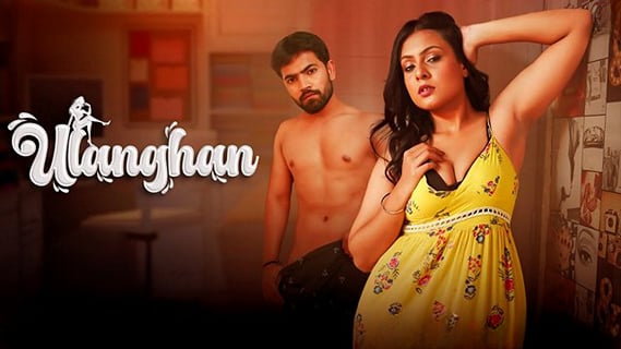 Ulanghan EP7 Hot Hindi Besharams Web Series