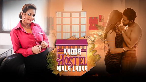 Khoda Hostel Nikla Ladka EP1 Hot Hindi Hunters Web Series