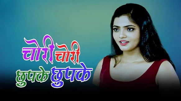 Chori Chori Chupke Chupke EP2 Hot Hindi Kangan Web Series