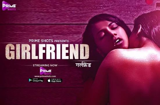 Girlfriend S01 E01 Hindi Hot Web Series PrimeShots