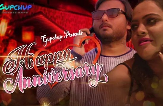 Happy Anniversary S01 E01 Unrated Hindi Hot Web Series GupChup