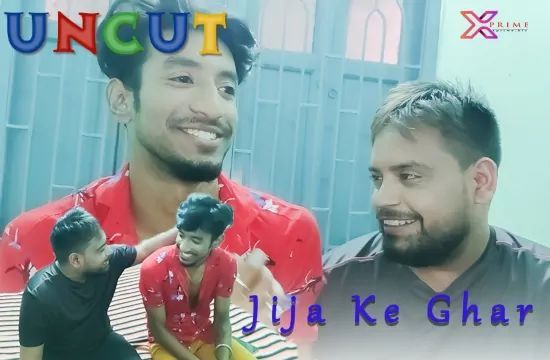 Jija Ke Ghar Uncut Hindi Short Film XPrime