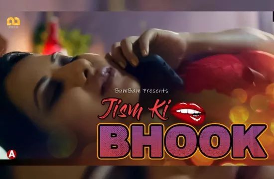 Jism Ki Bhook S01 E01 Hindi Hot Web Series Bumbam