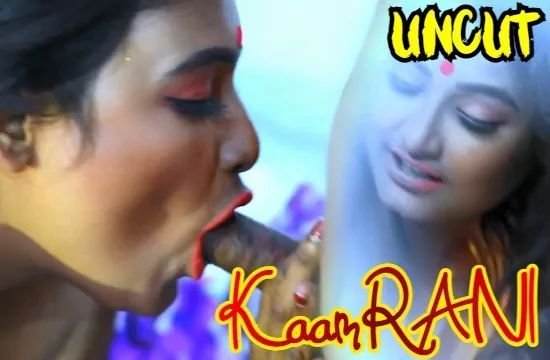 Kaamrani Uncut Hindi Hot Short Film Crabflix