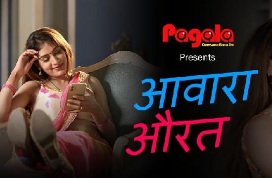 Awara Aurat Hindi Short Film Pagala