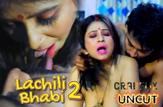 Lachili Bhabi S01 E01 Hindi Hot Web Series Crabflix