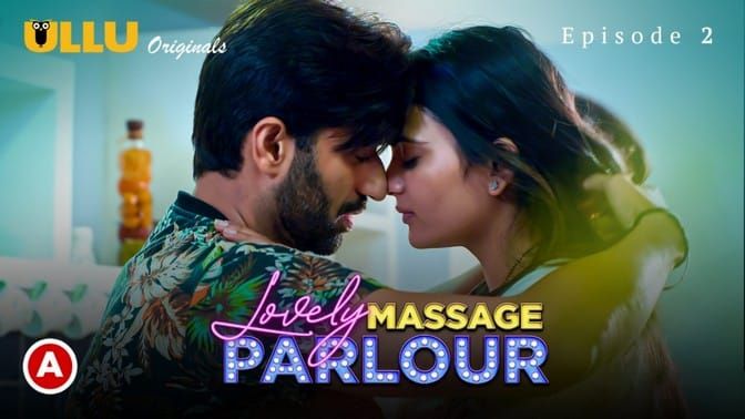 Lovely Massage Parlour Part 1 E02 ULLU Hot Web Series