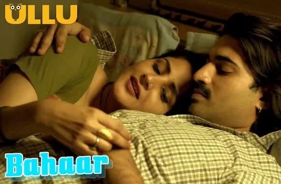 Bahaar ULLU Hindi Short Film